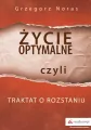 Życie optymalne czyli traktat o rozstaniu - tantis.pl