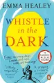 Whistle in the Dark - tantis.pl