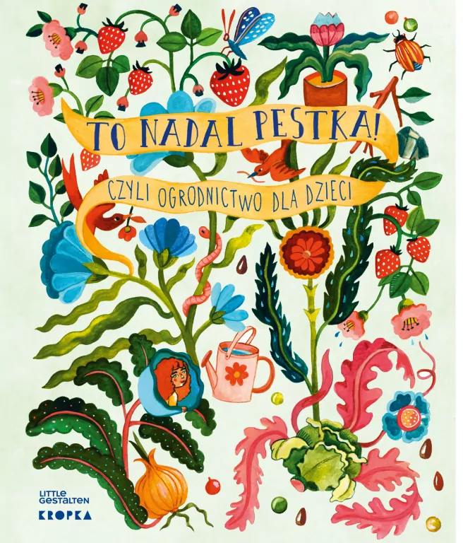 To nadal pestka! Czyli ogrodnictwo dla dzieci - tantis.pl