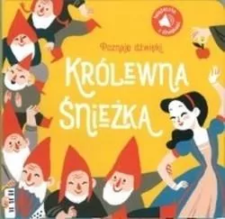 Królewna Śnieżka. Poznaję dźwięki! - tantis.pl