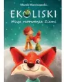 Ekoliski. Misja ratowania ziemi - tantis.pl