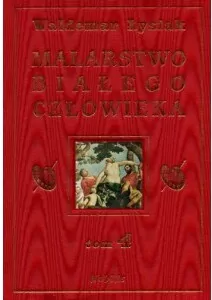 Malarstwo białego człowieka. Tom 4 - tantis.pl