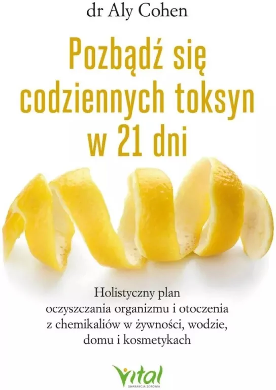 Pozbądź się codziennych toksyn w 21 dni - tantis.pl