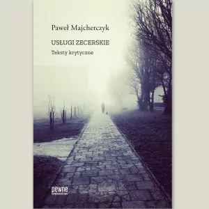 Usługi zecerskie. Teksty krytyczne! - tantis.pl