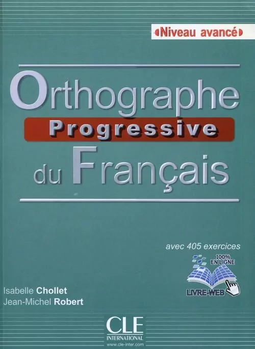 Orthographe progressive du francais 2ed avance+CD - tantis.pl