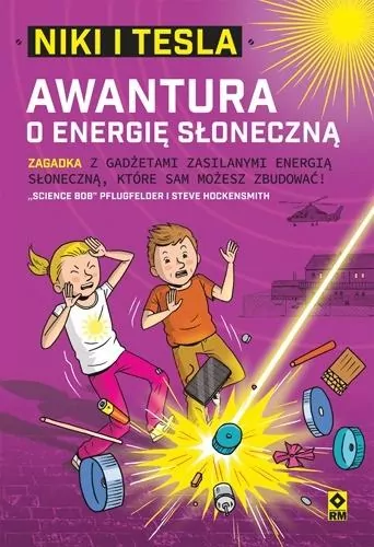Awantura o energię słoneczną. Niki i Tesla. Tom 6 - tantis.pl