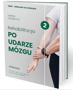 Rehabilitacja po udarze mózgu - tantis.pl