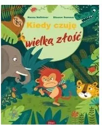 Kiedy czuję wielką złość - tantis.pl