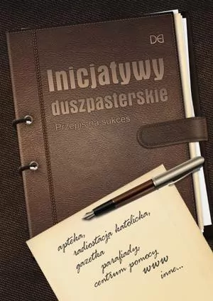 Inicjatywy duszpasterskie. Przepis na sukces - tantis.pl