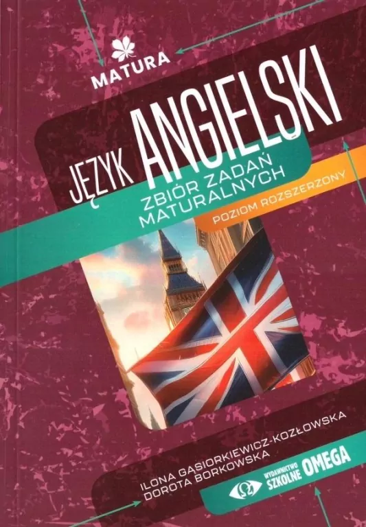 Język angielski. Zbiór zadań maturalnych. Liceum i technikum. Poziom rozszerzony - tantis.pl