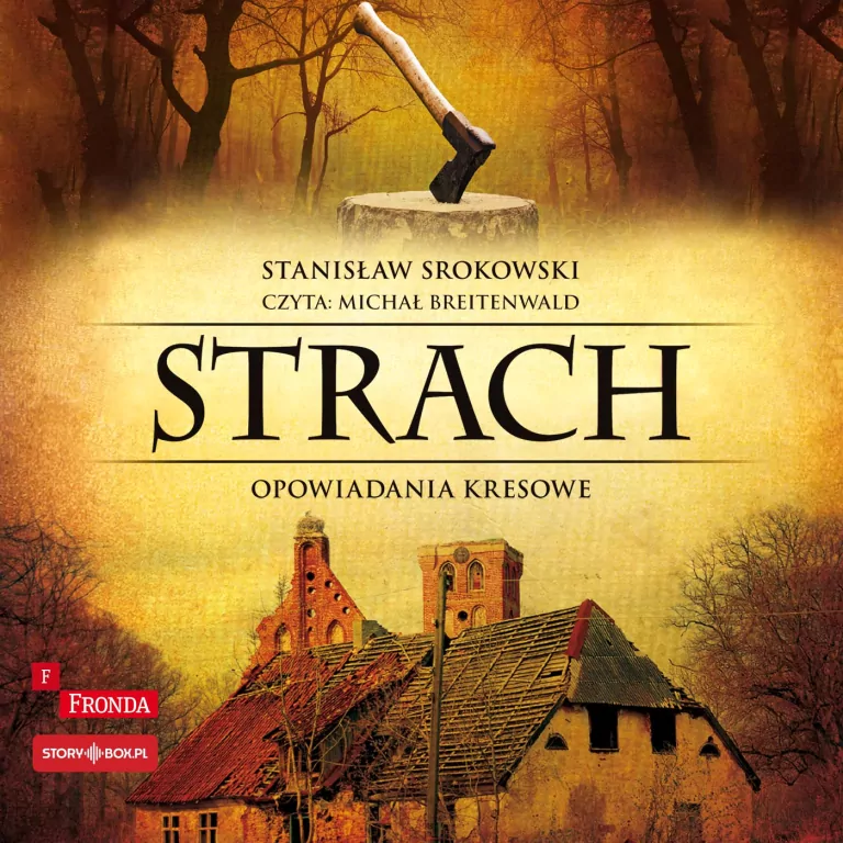Strach Opowiadania kresowe audiobook - tantis.pl
