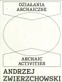Działania archaiczne - tantis.pl