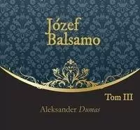Józef Balsamo. Tom 3. Audiobook - tantis.pl