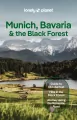 Munich, Bavaria & the Black Forest. Lonely Planet - tantis.pl