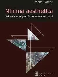 Minima aesthetica Szkice o estetyce późnej nowoczesności - tantis.pl