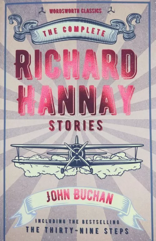 The Complete Richard Hannay Stories - tantis.pl