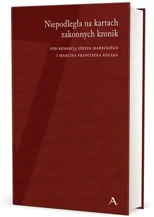 Niepodległa na kartach zakonnych kronik - tantis.pl
