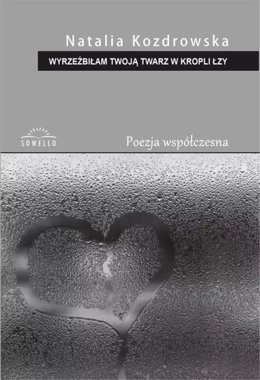 Wyrzeźbiłam Twoją twarz w kropli łzy - tantis.pl