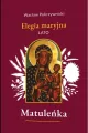 Matuleńka /Elegia maryjna Tom 3. Lato - tantis.pl