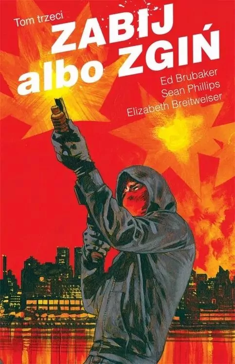 Zabij albo zgiń. Tom 3 - tantis.pl