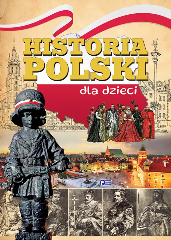 Historia Polski dla dzieci - tantis.pl