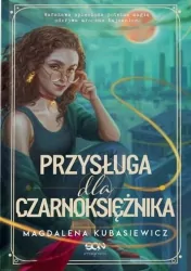 Przysługa dla Czarnoksiężnika. Wilcza Jagoda. Tom 2