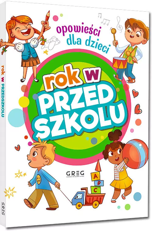 Rok w przedszkolu. Opowieści dla dzieci - tantis.pl
