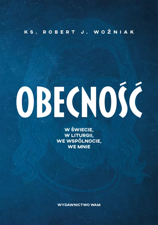 Obecność. W świecie, w liturgii, we wspólnocie... - tantis.pl