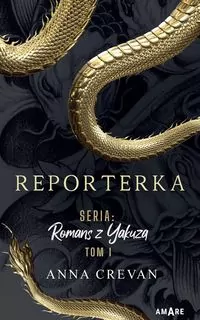 Reporterka. Romans z Yakuzą. Tom 1 - tantis.pl