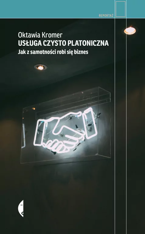 Usługa czysto platoniczna. Jak z samotności robi się biznes. Reportaż - tantis.pl