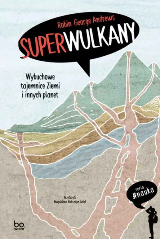 Superwulkany. Wybuchowe tajemnice Ziemi i innych planet - tantis.pl