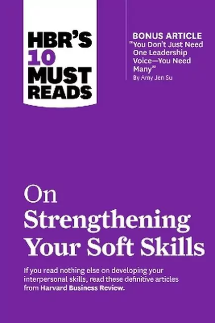 HBR's 10 Must Reads on Strengthening Your Soft Skills - tantis.pl