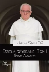 Dzieła wybrane Tom 1. Święty Augustyn