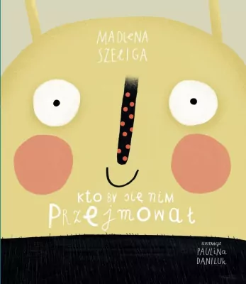 Kto by się nim przejmował