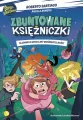 Tajemnica wirguliny nieśmiertelności. Zbuntowane Księżniczki. Tom 1 - tantis.pl