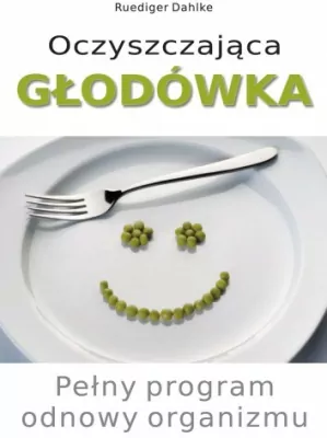 Oczyszczająca głodówka