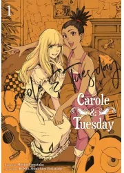 Carole & Tuesday. Tom 1
