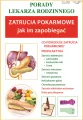 Zatrucia pokarmowe. Porady lekarza rodzinnego Nr 49 - tantis.pl