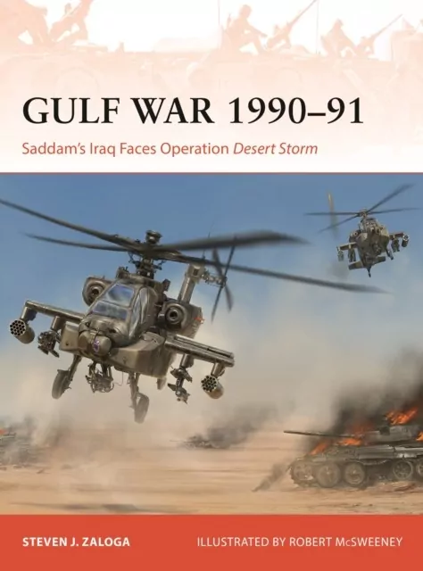 Gulf War 1990–91 Saddam's Iraq Faces Operation Desert Storm - tantis.pl