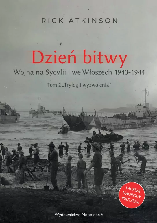 Dzień bitwy. Wojna na Sycylii i we Włoszech 1943-1944 - tantis.pl
