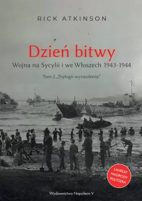 Dzień bitwy. Wojna na Sycylii i we Włoszech 1943-1944