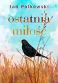 Ostatnia miłość - tantis.pl