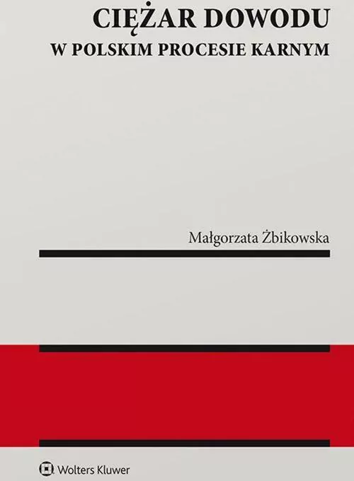 Ciężar dowodu w polskim procesie karnym - tantis.pl