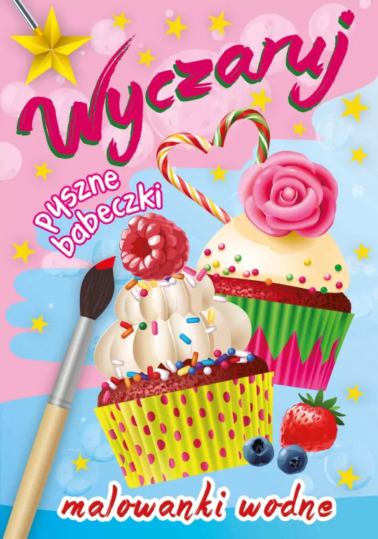 Wyczaruj pyszne babeczki. Malowanki wodne - tantis.pl