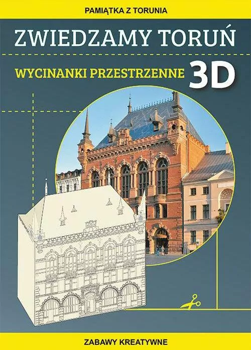 Zwiedzamy Toruń. Wycinanki przestrzenne 3D - tantis.pl