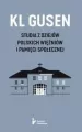 KL Gusen. Studia z dziejów polskich więźniów i pamięci społecznej - tantis.pl