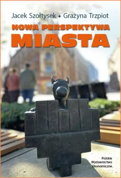Nowa perspektywa miasta - tantis.pl