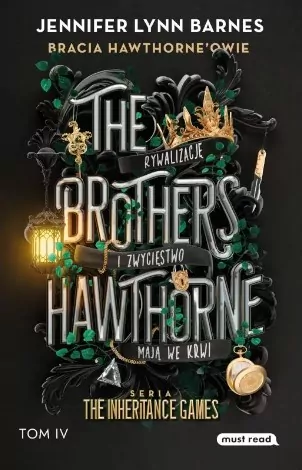 The Brothers Hawthorne. Bracia Hawthorne’owie. The Inheritance Games. Tom 4 - tantis.pl