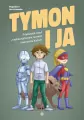 Tymon i ja. Propozycje zajęć z wykorzystaniem narracji i tworzenia historii - tantis.pl