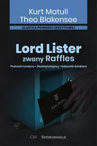 Lord Lister, zwany Raffles. Tom 1-3 - tantis.pl